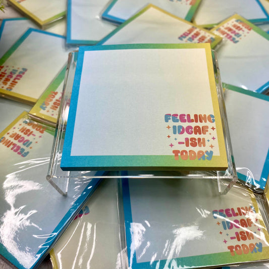 The Sticky Note Collection - Adult, Feeling IDGAF-ish Today